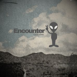 Cuco Dome - Encounter 1 Cuco Dome – Encounter