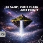 Chris Clark, Lui Danzi – Just Feel It