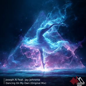 Joseph.N, Jay Jerhome – Dancing on My Own