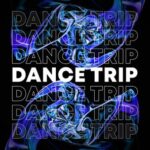 Darius, Dusty – Dance Trip
