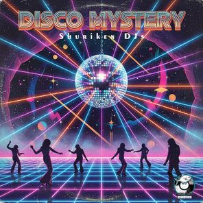 Shuriken DJs – Disco Mystery