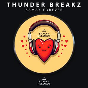 Thunder Breakz – Samay Forever