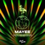 Houseking – Mayee