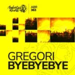 GREGORI – BYEBYEBYE