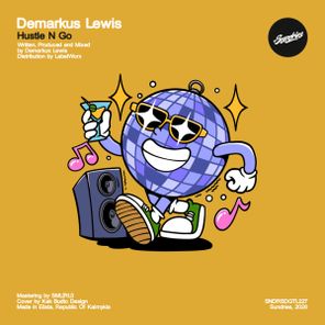 Demarkus Lewis – Hustle N Go