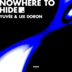 Yuvèe, OMRI. – Nowhere To Hide