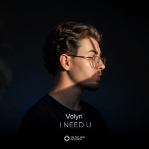 Volyri – I Need U
