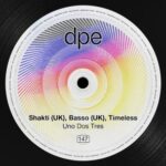 Timeless, Shakti (UK) – Uno Dos Tres