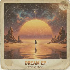 The Sunchasers - Dream EP 1 The Sunchasers – Dream EP