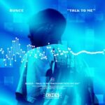 Bunce – Talk to Me