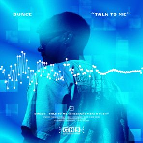 Bunce – Talk to Me