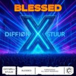 DIFFIØN, STUUR – Blessed