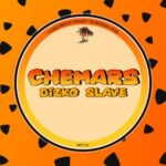 Chemars – Dizko Slave