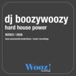 DJ BoozyWoozy – Hard House Power