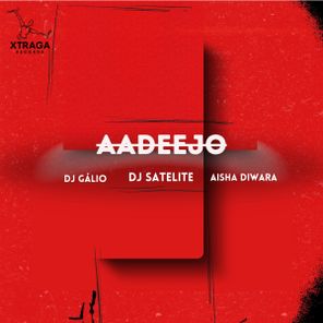 DJ Satelite, Dj Gálio – Aadeejo