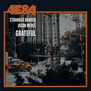 Jason Merle, Stranger Danger – Grateful