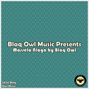 Blaq Owl – Massela Niaga