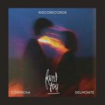 Delmonte, Cosmicka – Found You