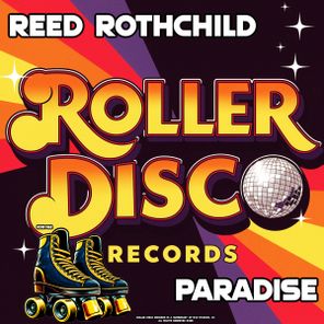 Reed Rothchild – Paradise