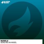 Nudelx – Send Me An Angel