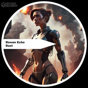 Rowan Echo – Dust