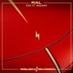 ral – Do It Again