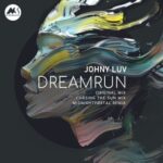 Johny Luv, MIDNIGHTPØRTAL – Dreamrun