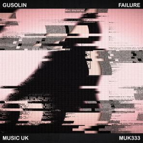 Gusolin – Failure