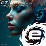 Xoxe VL, Raul Medina – Back Around