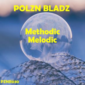 Polzn Bladz – Methodic Melodic
