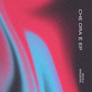 Nicola Mingrone – Che ora e