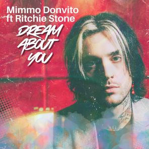 Mimmo Donvito, Ritchie Stone – Dream About You Ft Ritchie Stone