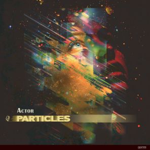 Actor – Particles