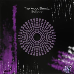 The AquaBlendz – Believe