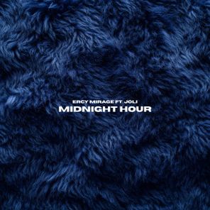 Ercy Mirage, joli – Midnight Hour