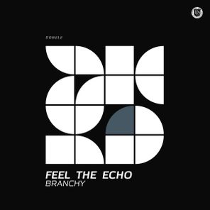 Branchy – Feel The Echo