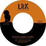 Ol’ June, The Ashburns – What’s Her Name / Can’t Let Go