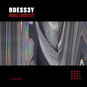 Odess3y – Human Error