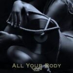 Van Storck – All Your Body