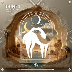 Cafe De Anatolia, Annie Sollange – Dunes