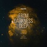 Marc Vision, and-wy – From Darkness Deep
