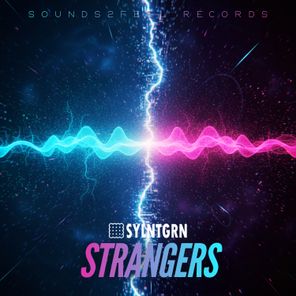 SYLNTGRN – Strangers