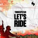 TimDeepstar – Let’s Ride