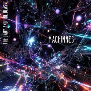 Machinnes – The Lady and the Beast