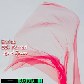 Enrico Bsj Ferrari – Like A Breeze