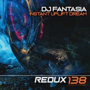DJ Fantasia – Instant Uplift Dream
