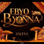 Ethno Electronica, Zaleya – Ebyo Byonna