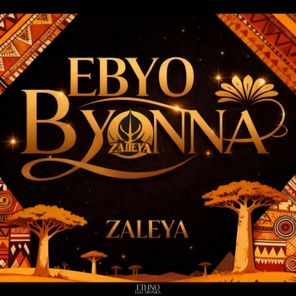 Ethno Electronica, Zaleya – Ebyo Byonna