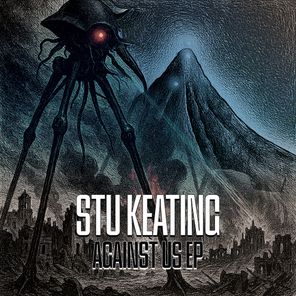 Stu Keating – Against Us EP