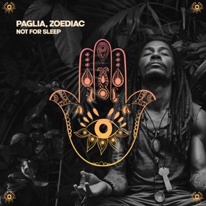 PAGLIA, Zoediac – Not for Sleep